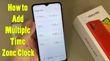 Samsung Galaxy A03: How to Add Multiple Time Zone Clock