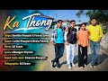 KA THONG || SHEMBHA KHONGLAH X FARENLY SUMER 