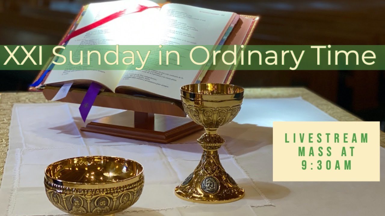 Twenty-first Sunday in Ordinary Time - YouTube