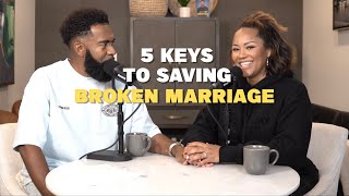 5 Keys to Saving a Broken Marriage with Ken and Tabatha Claytor