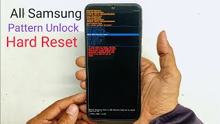 All Samsung Pattern Unlock / Hard Reset Process New Trick 2021