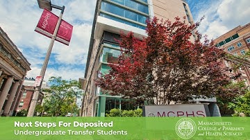 Next Steps For MCPHS Deposited Undergraduate Transfer Students