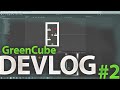 GreenCube DEVLOG #2