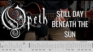 Opeth - Still Day Beneath The Sun - Guitar Tutorial (with tabs)