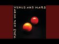 Venus And Mars (1993 Digital Remaster)