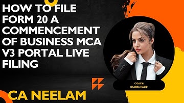 INC  20A  Commencement of Business Step by step process of filing at MCA  V3 Portal