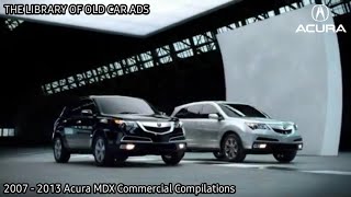 2007 - 2013 Acura MDX Commercials Compilations (Part 2)
