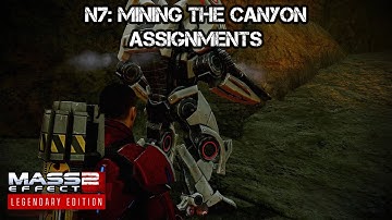 Mass Effect 2: Legendary Edition | Assignments 32 - N7: Mining the Canyon