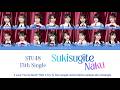 STU48 - Sukisugite Naku - 好きすぎて泣く (Dance Position/Blocking/Color Coded) - BAHASA/ENG/KAN/ROM