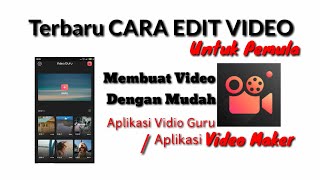 Terbaru Cara edit Vidio Pemula/ Aplikasi Video Maker l Mudah Membuat Vidio l Aplikasi Vidio Guru screenshot 3
