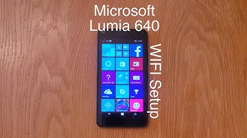 Microsoft Lumia 640 Wifi Setup
