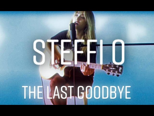 The Last Goodbye - Steffi O | Original Song class=