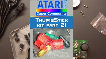 Atari 5200 ThumbStick part 2