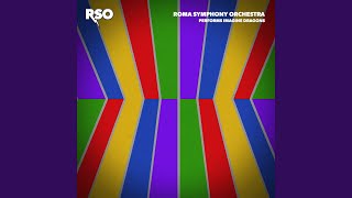 Believer - Roma Symphony Orchestra