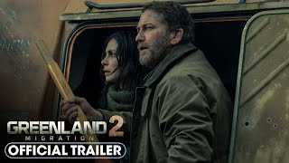 Greenland 2: Migration | Official Trailer 2
