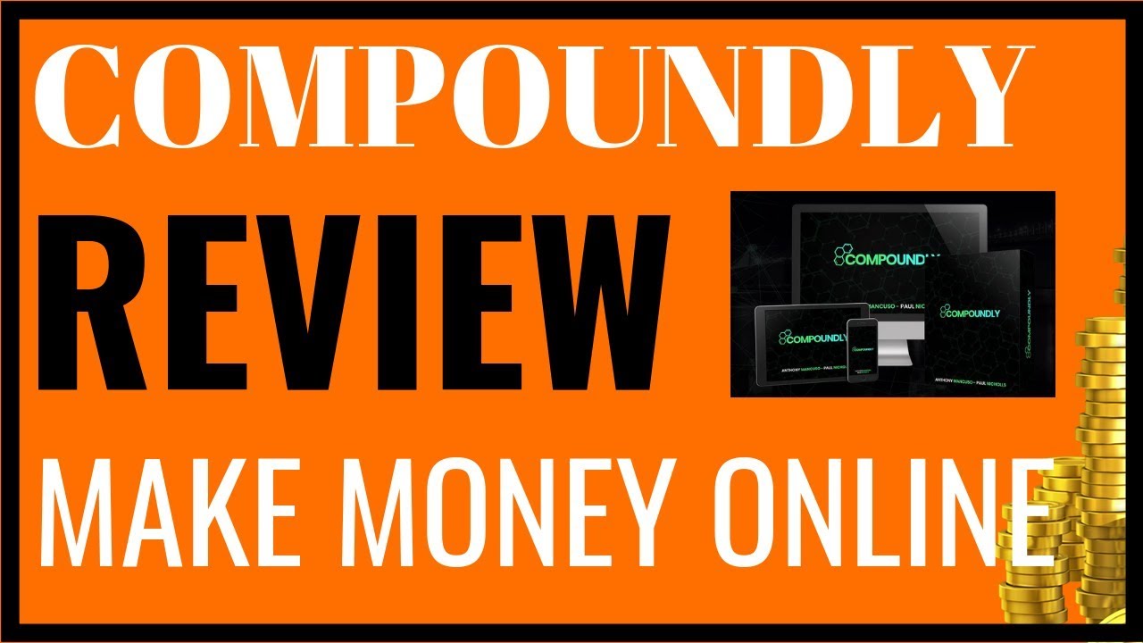 Compoundly Review - Make Money Online With Compoundly π²π°π¦ - YouTube