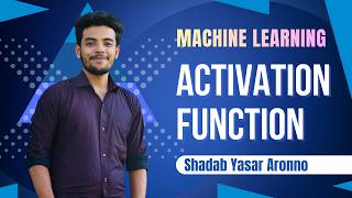 Lecture 2: Activation Function | Artificial Neural Network | ML