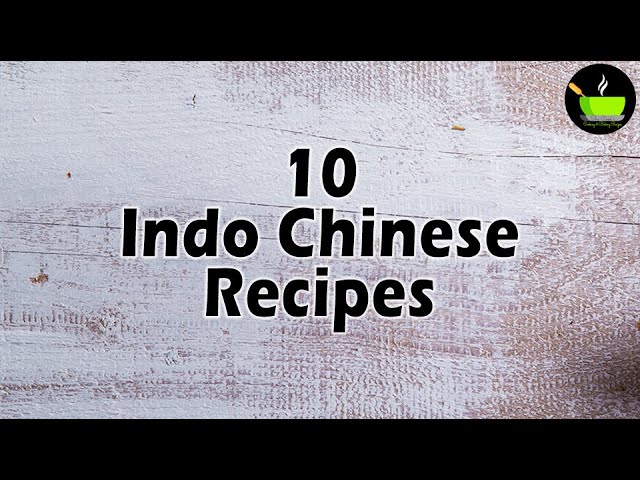 10 Indo Chinese Recipes | Easy Asian Recipes | Restaurant Style Indian Chinese Recipes | She Cooks