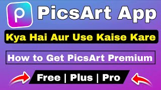 PicsArt Kya Hai Aur Use Kaise Kare | How To Get PicsArt Premium - Free/Plus/Pro screenshot 4