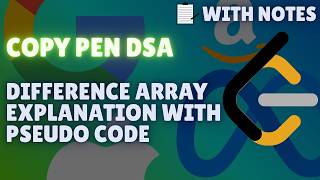 Difference Array Technique Explained with Pseudo Code | Copy Pen DSA