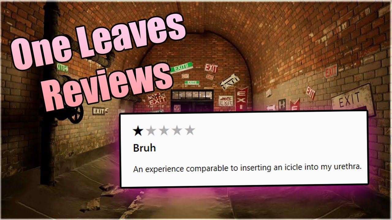 The chaotic reviews on One Leaves