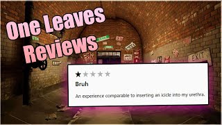 The chaotic reviews on One Leaves
