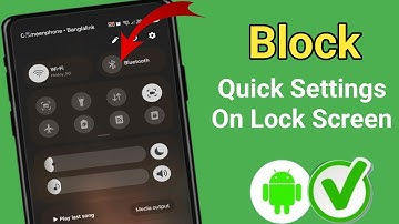 How to Block Quick Settings on Samsung Lock Screen?