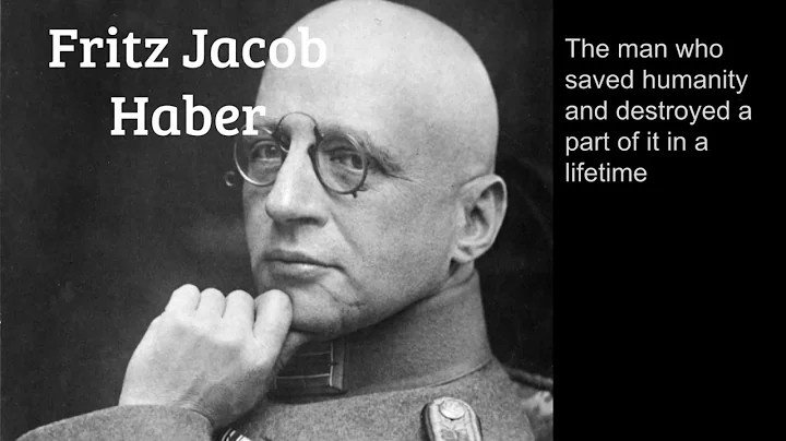 Fritz Jacob Haber, the evil saver