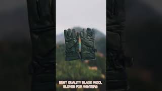 Best Quality Black Wool Gloves for men. Best for winters On DARAZ