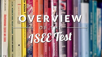 ISEE Test Overview (Independent School Entrance Exam) - TestingMom.com