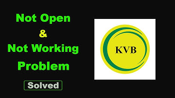 ✅Fix KVB Dlite & Mobile Banking App Not Working and Not Open Problem on Android Phone ✅
