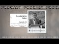 Leadership Talks - Ep. 3: De zeven eigenschappen van #leiderschap