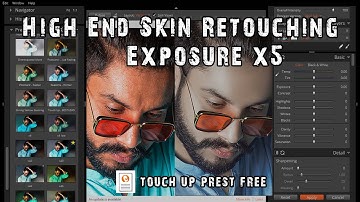 High End Skin Retouching in Exposure X5 Touch Up presets SAAD BBC STUDIO