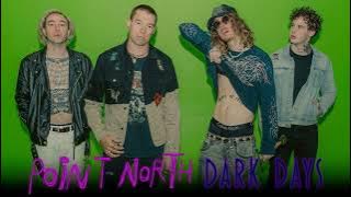 Point North & Jeris Johnson - Dark Days (Audio)