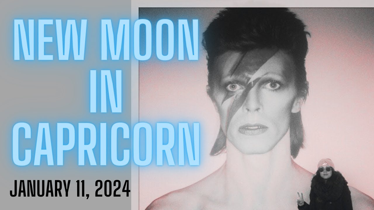 NEW MOON IN CAPRICORN - JANUARY 11 2024 | ALL SIGNS - YouTube