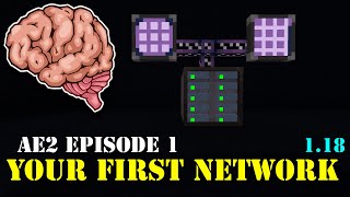 AE2 Tutorial - Part 1: Your First Network (1.18) by The MindCrafters 73,527 views 1 year ago 16 minutes