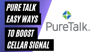 Easy Ways To Boost Your Pure Talk Cellular Connection