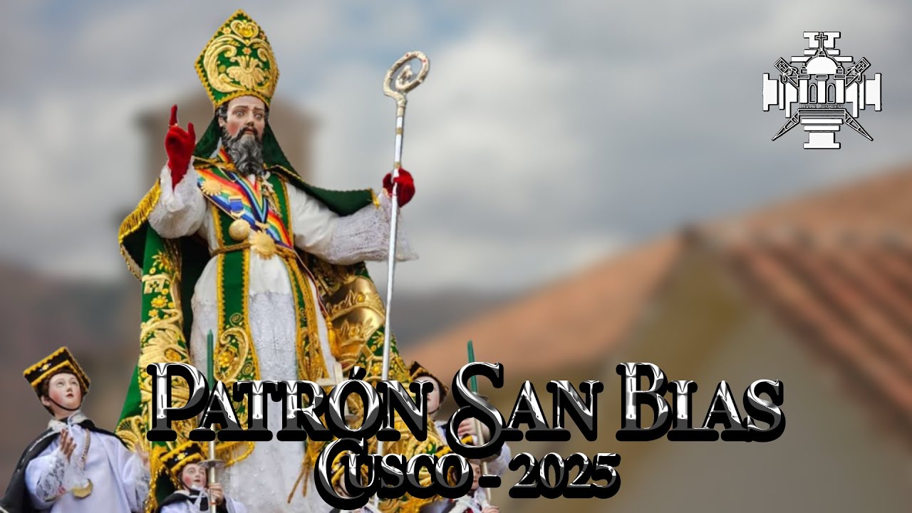 Patrón San Blas - Cusco 2025