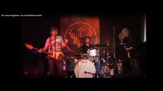 The James Hogg Band - Live at the Witchwood 2007