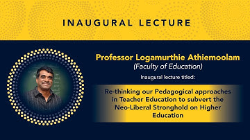 Inaugural Lecture of Prof Logamurthie Athiemoolam