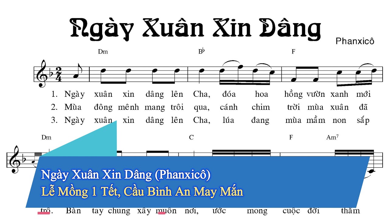 Ngày Xuân Xin Dâng (Phanxicô) - Lễ Mồng 1 Tết, Cầu Bình An May Mắn #NXXD