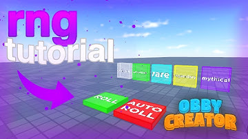 How to make an RNG GAME in Obby Creator!