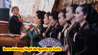 LIMBUKAN DALANG SIGIT ARIYANTO VS SINDEN TATIN & SINDEN CAKRANINGRAT