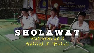 Wabinama'ad X Habitak X Alabali(Mts Linggalaksana)