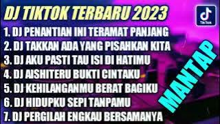 DJ TIKTOK VIRAL TERBARU 2022 || DJ PENANTIAN INI TERAMATLAH PANJANG ♫ REMIX FULL ALBUM TERBARU 2023
