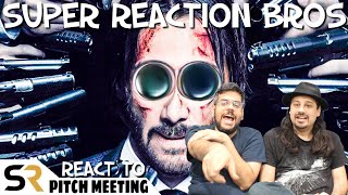 SRB Reacts to John Wick: Chapter 2 | Pitch Meeting