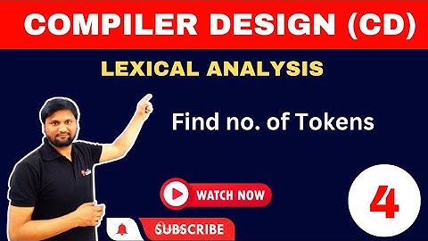 Find no. of Tokens| Lexical Analysis| Compiler Design| phases of Compiler