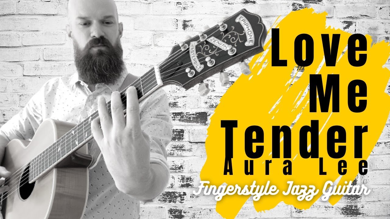 Love Me Tender // Aura Lee // Tablatures de guitare solo // Facile