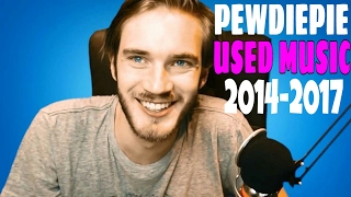 Pewdiepie Used Background Music 2014-2019(This Music Is Still Relevant God  Damn it)