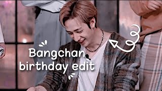 Bangchan Birthday edit